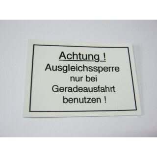 Aufkleber Achtung Ausgleichssperrre